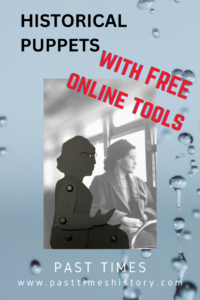 Historical puppets for language arts - Past Times History